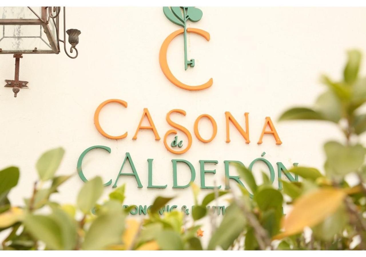 La Casona de Calderón Gastronomic&Boutique Hotel Osuna Exterior foto